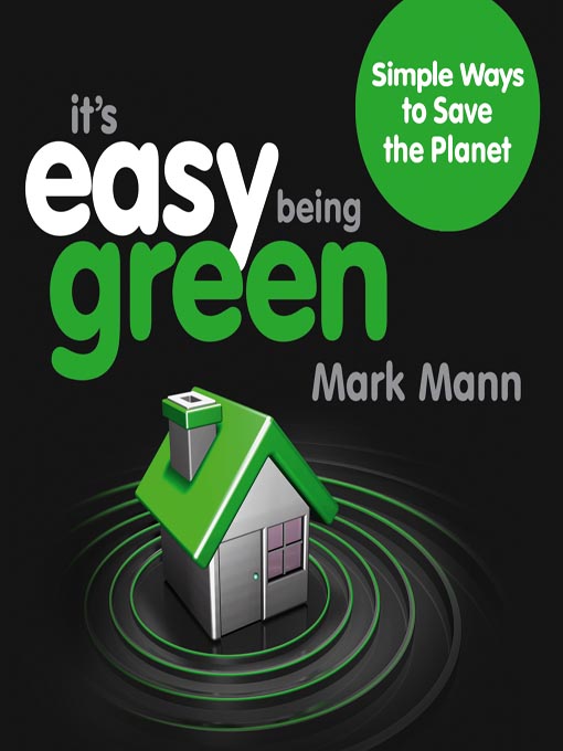 Title details for It's Easy Being Green by Mark Mann - Available